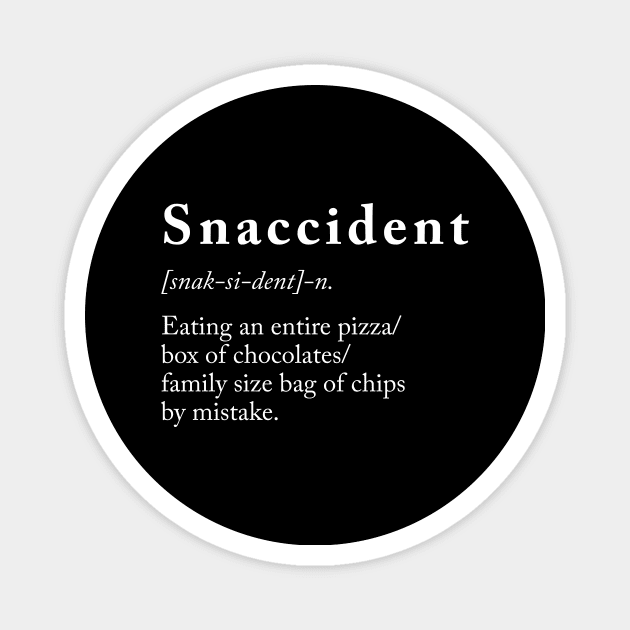 Snaccident Definition Magnet by sunima